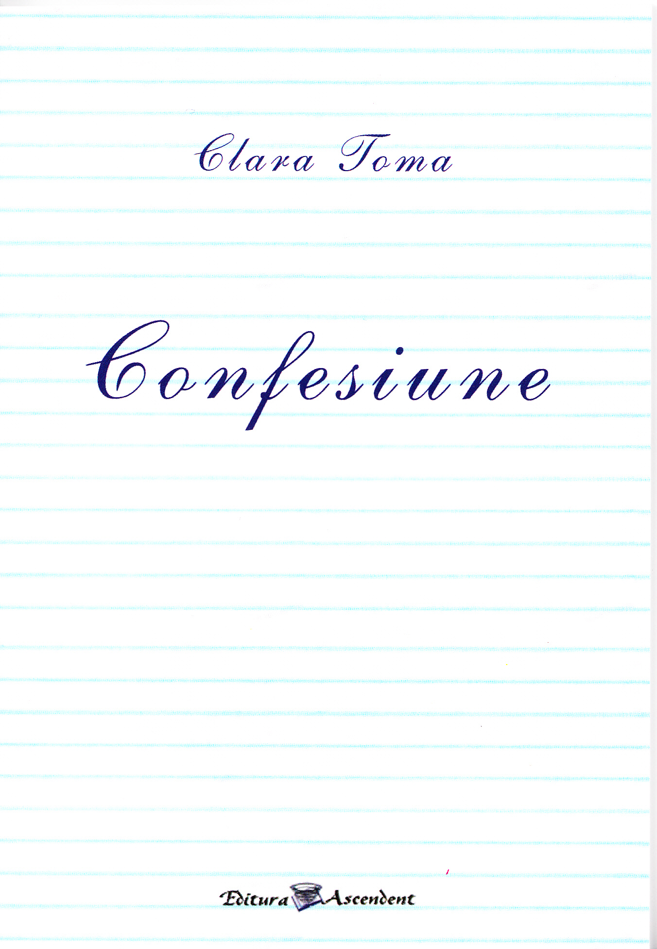 Confesiune - Clara Toma