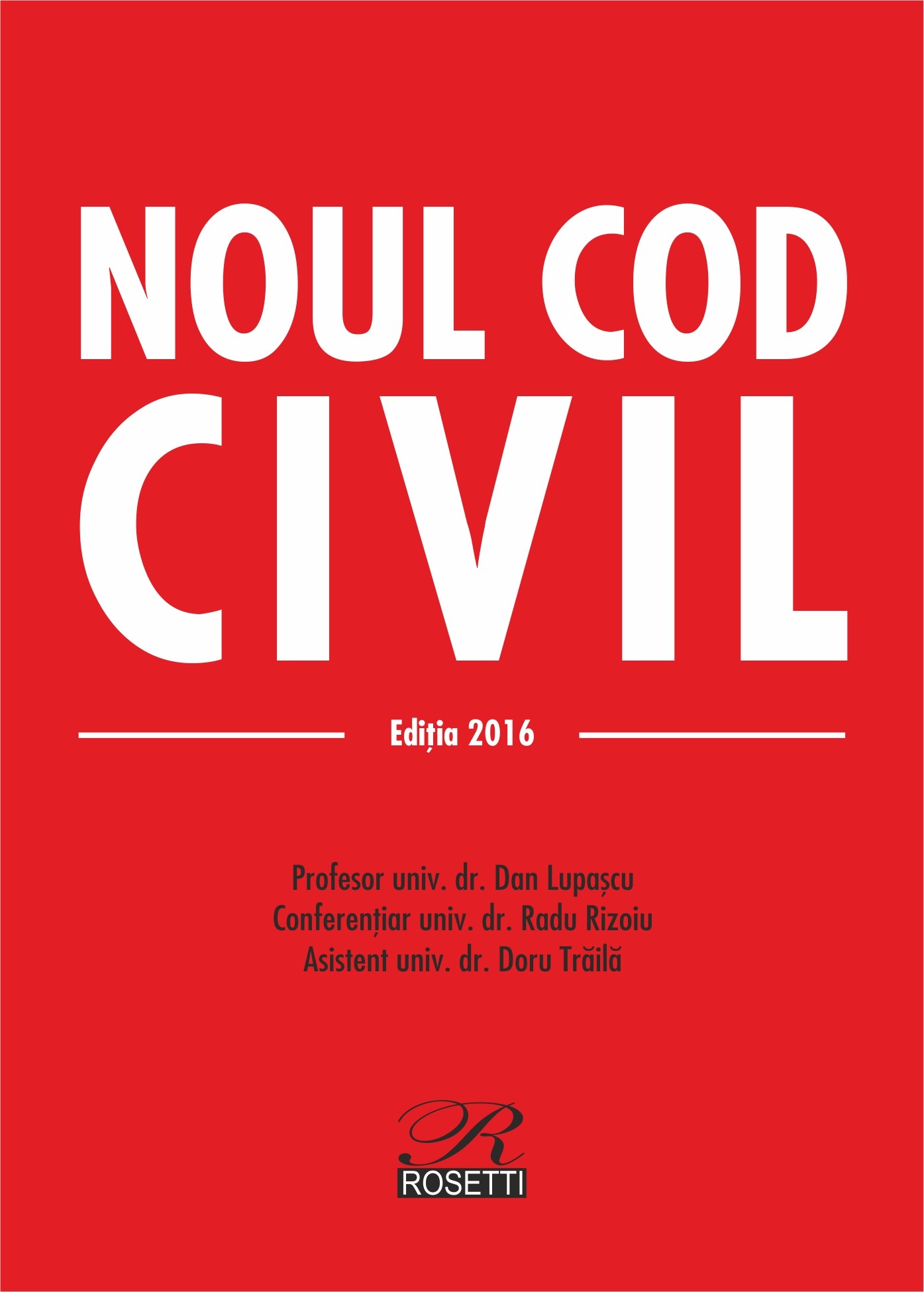 Noul Cod civil ed.2016 - Dan Lupascu