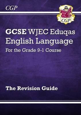 New GCSE English Language WJEC Eduqas Revision Guide for the