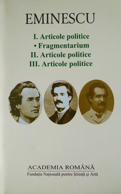 Opere 3 vol. Articole politice - Mihai Eminescu