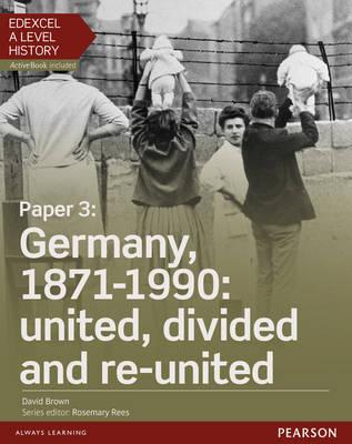 Edexcel A Level History, Paper 3: Germany, 1871-1990: United