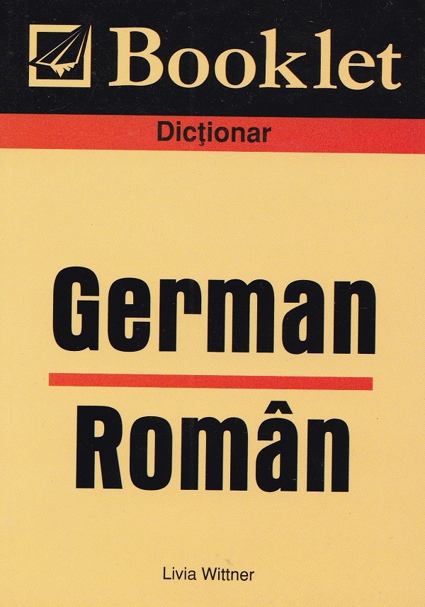 Dictionar German-Roman - Livia Wittner
