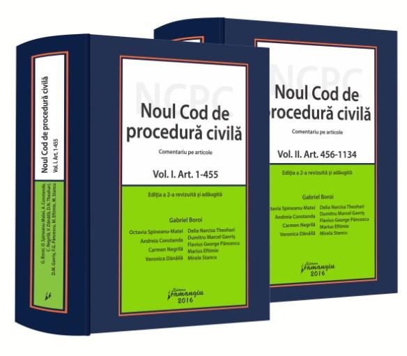 Noul Cod de procedura civila Vol. 1+2. comentariu pe articole ed.2 - Gabriel Boroi, Octavia Spineanu