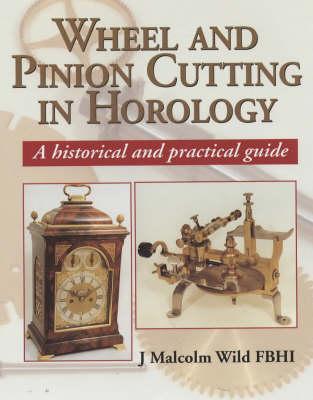 Wheel and Pinion Cutting in Horology