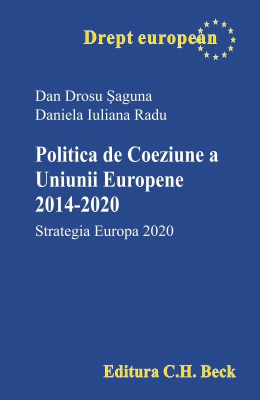 Politica de Coeziune a Uniunii Europene 2014-2020 - Dan Drosu Saguna