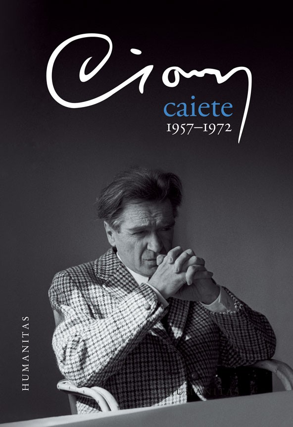 Caiete 1957-1972 - Emil Cioran