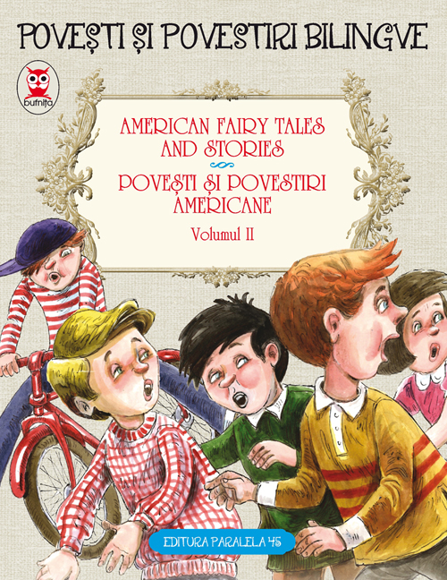 Povesti si povestiri americane / American Fairy Tales And Stories Vol.2