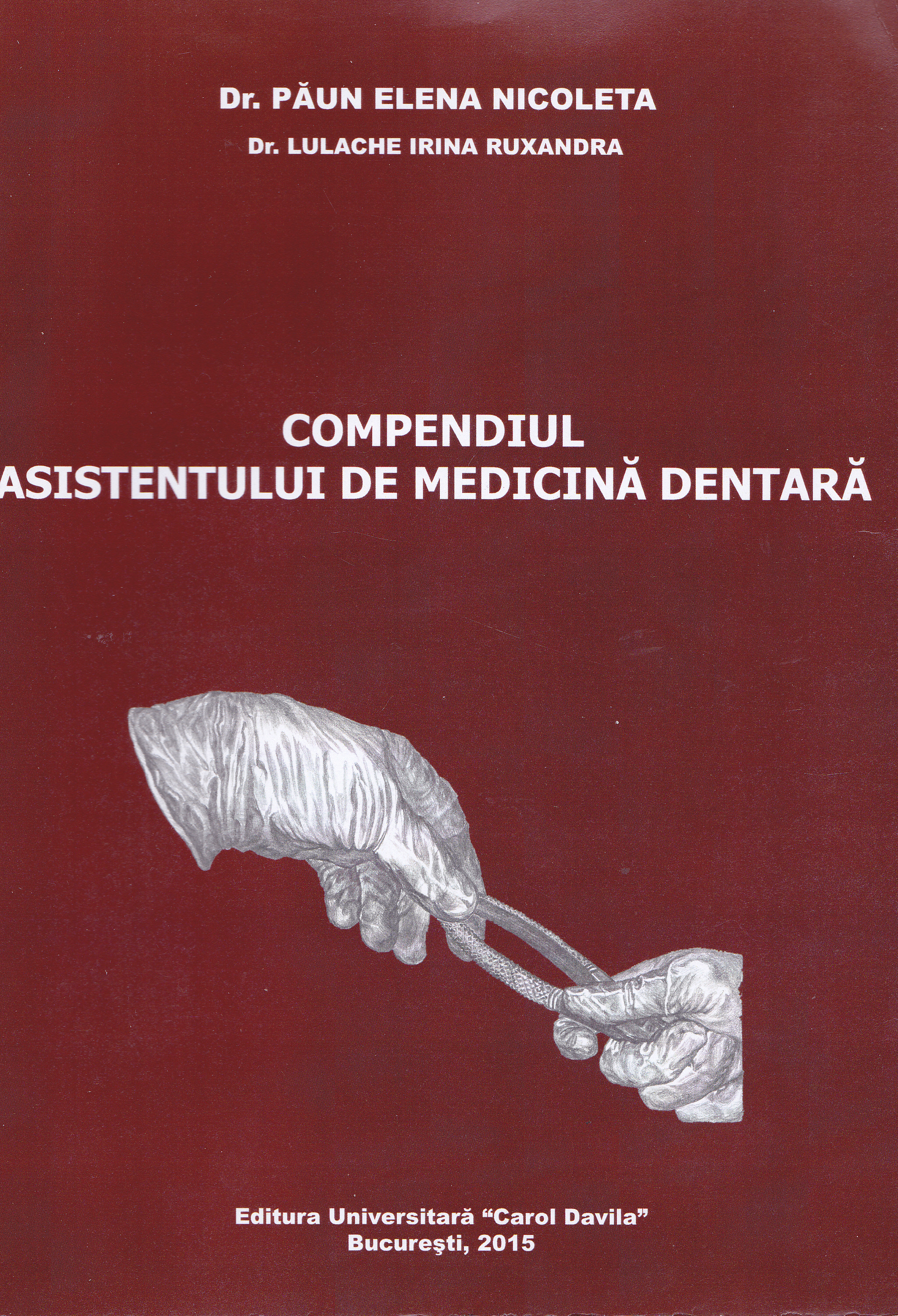 Compendiul asistentului de medicina dentara - Paun Elena Nicoleta