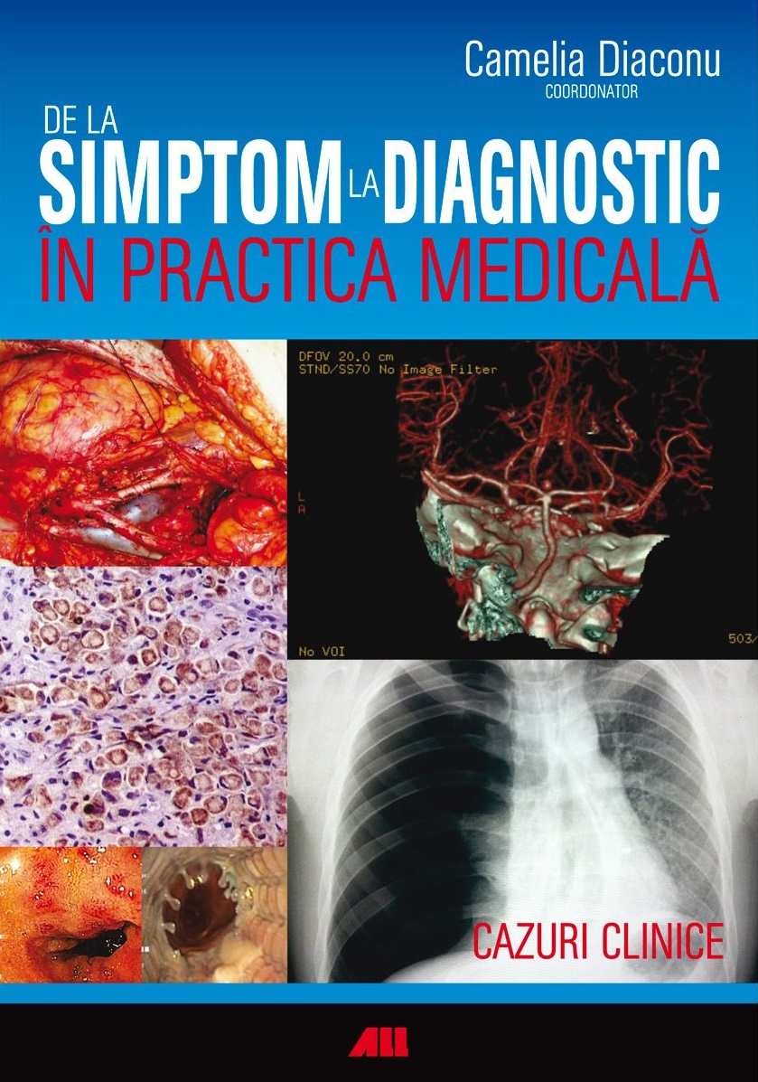 De la simptom la diagnostic in practica medicala - Camelia Diaconu