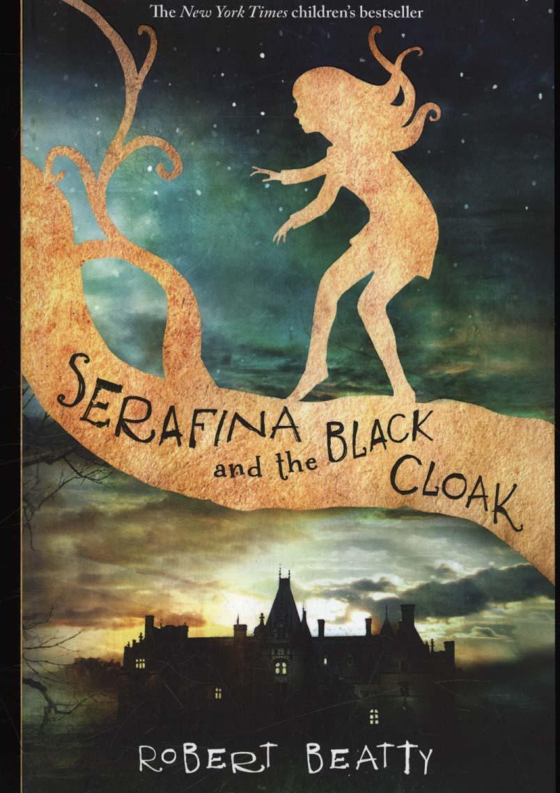 Serafina and the Black Cloak