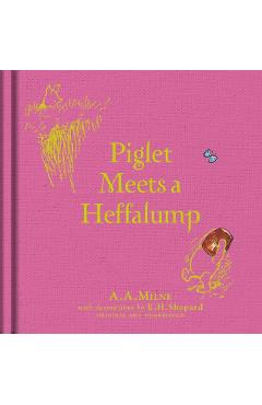 Coperta cărții 'Winnie-the-Pooh: Piglet Meets a Heffalump'