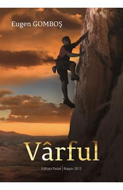 Poza produsului Varful - Eugen Gombos