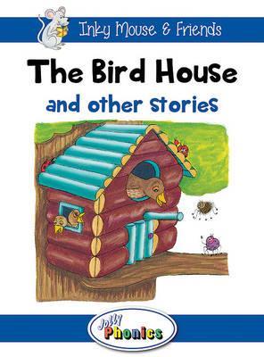 Bird House and Other Stories