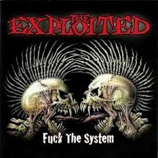 CD The Exploited - Fuck The System
