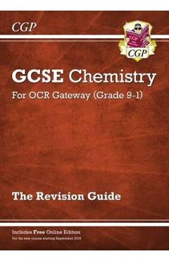 Coperta cărții 'New Grade 9-1 GCSE Chemistry: OCR Gateway Revision Guide wit'