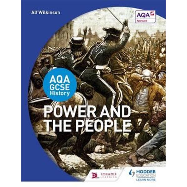 AQA GCSE History: Power and the People