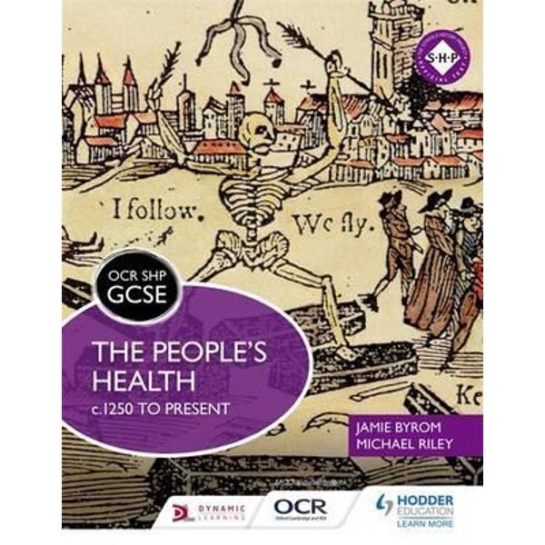 OCR GCSE History SHP: the People's Health c.1250 to Present