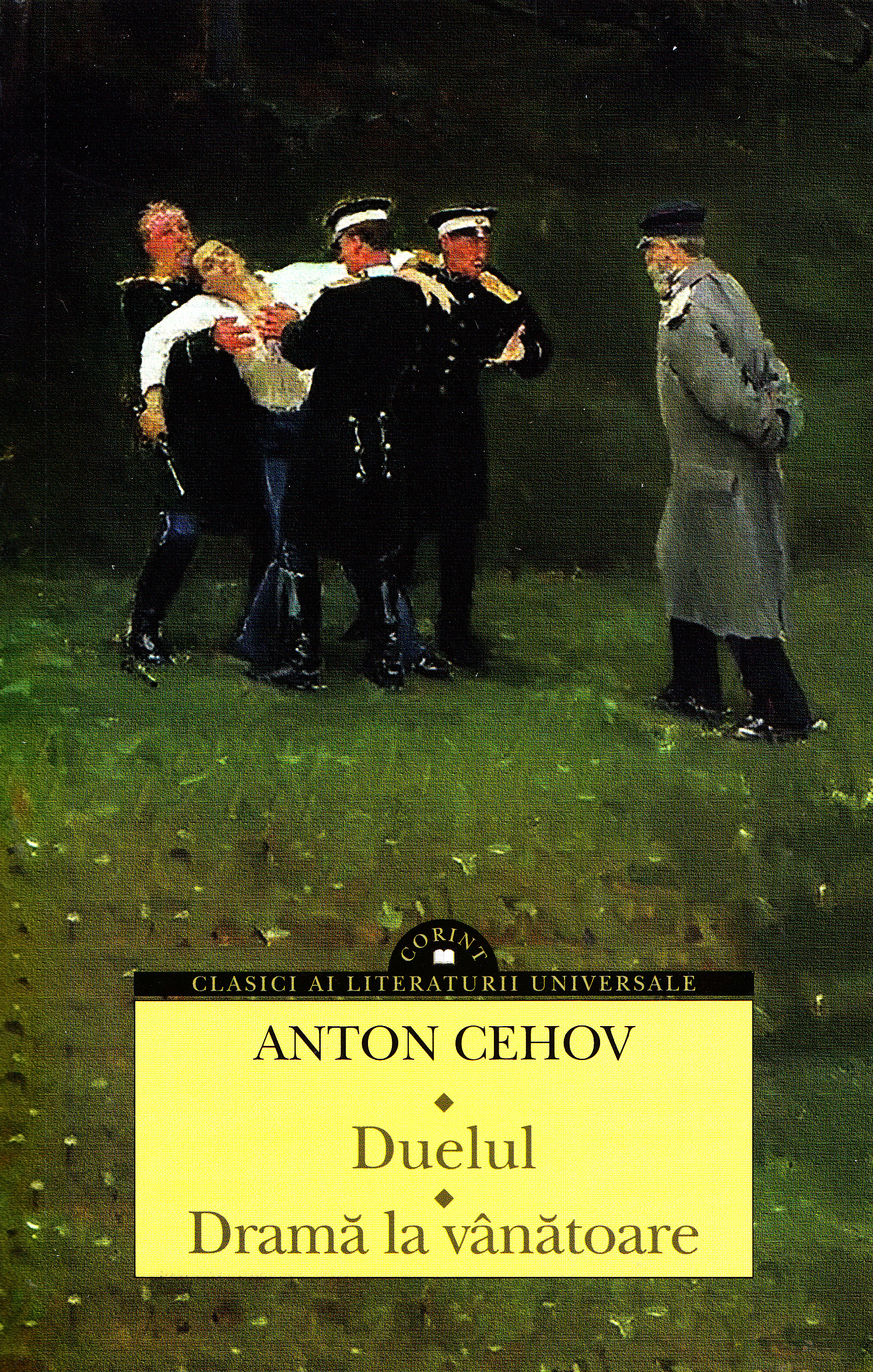 Duelul. Drama la vanatoare - Anton Cehov