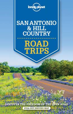 Lonely Planet San Antonio, Austin & Texas Backcountry Road T
