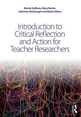 Introduction to Critical Reflection and Action for Teacher R